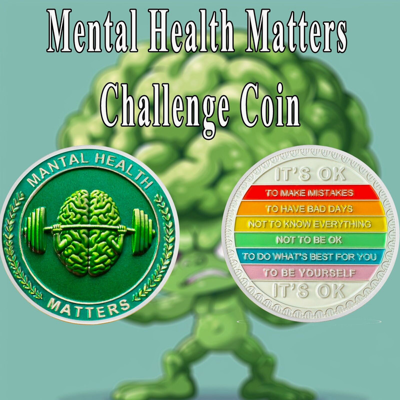 Funny Challenge Coin - Mental Health Matters - Motivational Coin With Mental gallery