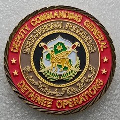 OIF Multi National Force Iraq Detainee Operations Deputy Commanding General Coin