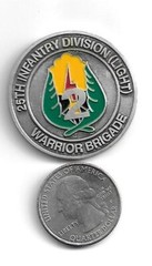 2 25TH 2ND INFANTRY DIVISION (LIGHT) WARRIOR BRIGADE RARE CHALLENGE COIN