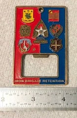 Vintage STAY IRON BRIGADE RETENTION CHALLENGE COIN Bottle Opener